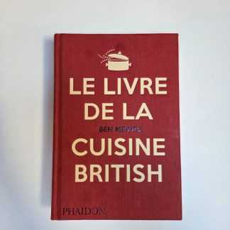LE LIVRE DE LA CUISINE BRITISH